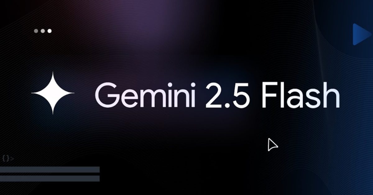 Google Dévoile Gemini 2.5 Flash : Découvrez les Nouvelles Fonctionnalités pour Développeurs et l&rsquo;App Gemini !