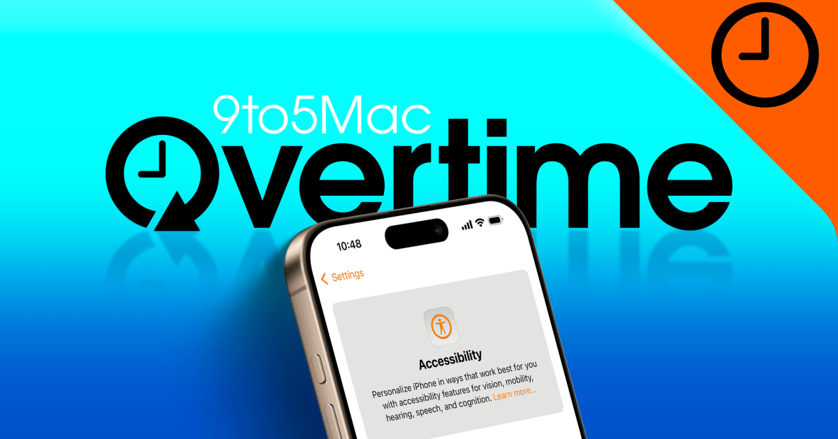 Découvrez pourquoi Apple est le leader incontesté de l&rsquo;accessibilité ! 9to5Mac Overtime 049
