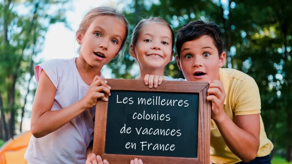 les meilleures colonies de vacances en France
