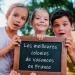 Découvrez les 10 meilleures colonies de vacances en France à ne pas manquer !